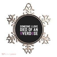 Someone I Love Died Of An Overdose End Addiction Awareness Ornament thumb 0