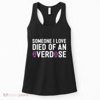 Someone I Love Died Of An Overdose End Addiction Awareness Women's Tank Top thumb 0