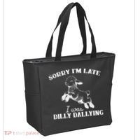 Sorry IM Late I Was Dilly Dallying Tote Bag thumb 2