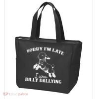 Sorry IM Late I Was Dilly Dallying Tote Bag thumb 3