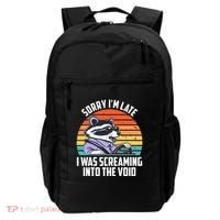 Sorry IM Late I Was Screaming Into The Void Raccoon Backpack thumb 0