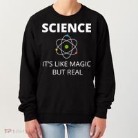 Science It's Like Magic But Real Geek Scientist Gift Women's Sweatshirt thumb 0