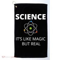Science It's Like Magic But Real Geek Scientist Gift Golf Towel thumb 0