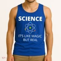 Science It's Like Magic But Real Geek Scientist Gift Tank Top thumb 3