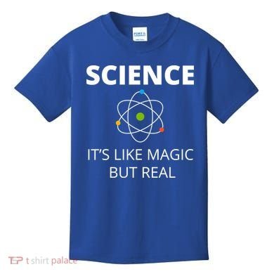 Science It's Like Magic But Real Geek Scientist Gift Kids T-Shirt