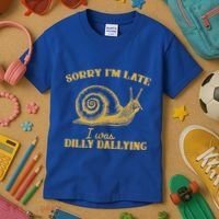 Sorry IM Late I Was Dilly Dallying Kids T-Shirt thumb 3