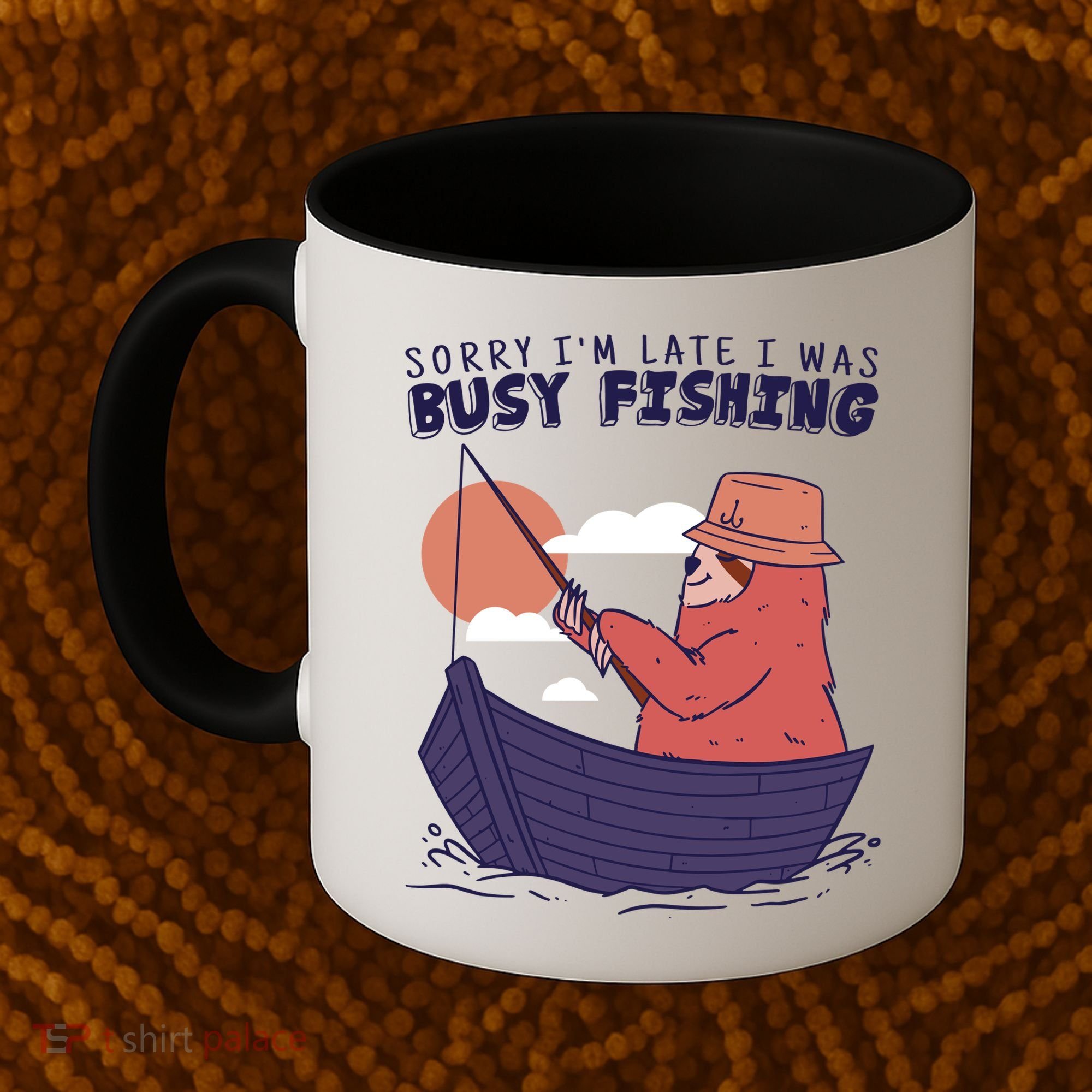 Sorry I'm Late Busy Fishing Coffee Mug