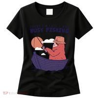 Sorry I'm Late Busy Fishing Women's T-Shirt thumb 0