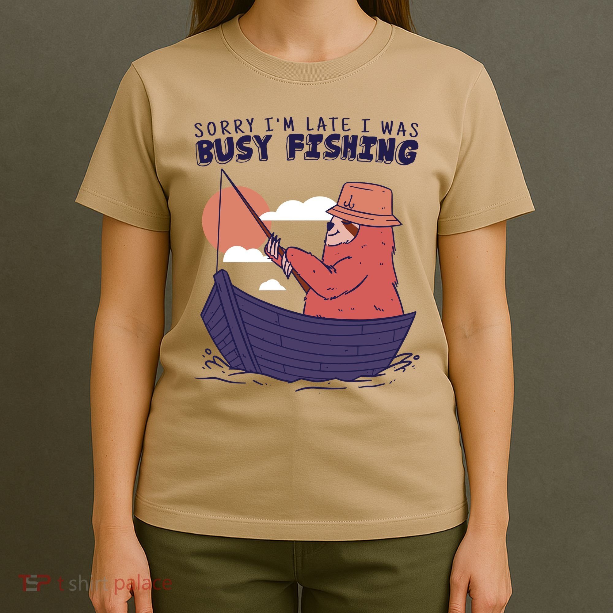 Sorry I'm Late Busy Fishing T-Shirt