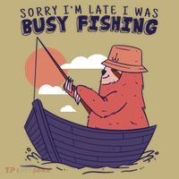 Sorry I'm Late Busy Fishing Polo thumb 2