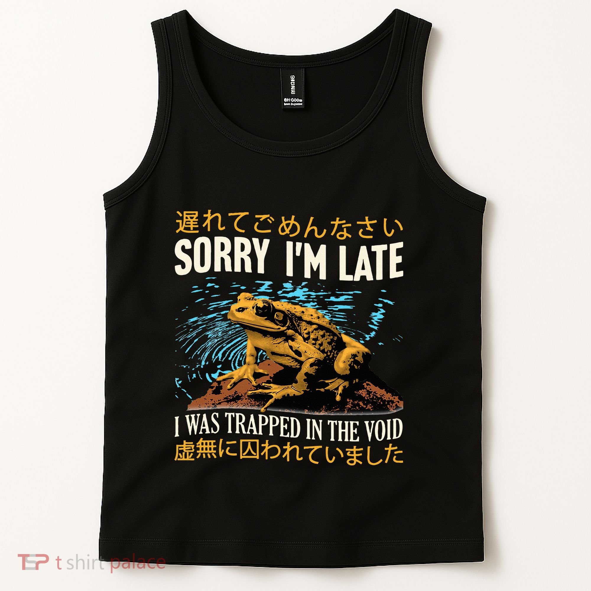 Sorry IM Late I Was Trapped In The Void Frog Japanese Tank Top
