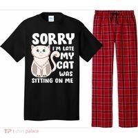 Sorry I'm Late My Cat Was Sitting On Me Pajama Set thumb 0
