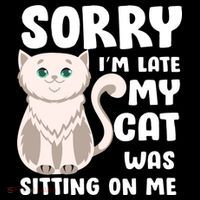 Sorry I'm Late My Cat Was Sitting On Me Women's Hoodie thumb 2