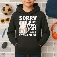 Sorry I'm Late My Cat Was Sitting On Me Kids Hoodie thumb 2