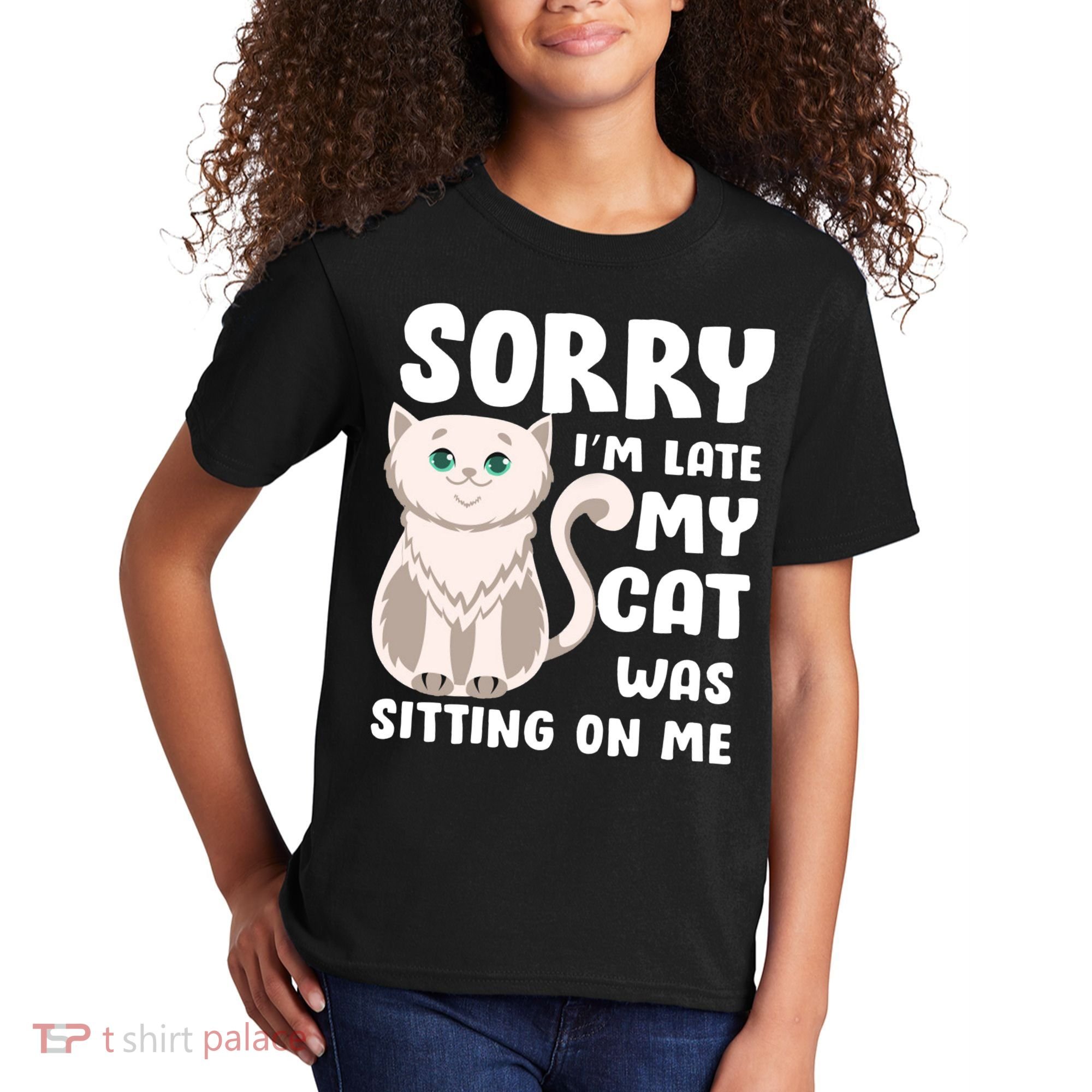Sorry I'm Late My Cat Was Sitting On Me Kids T-Shirt