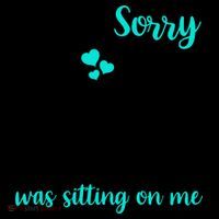 Sorry I'm Late My Dog Was Sitting On Me Coffee Mug thumb 5