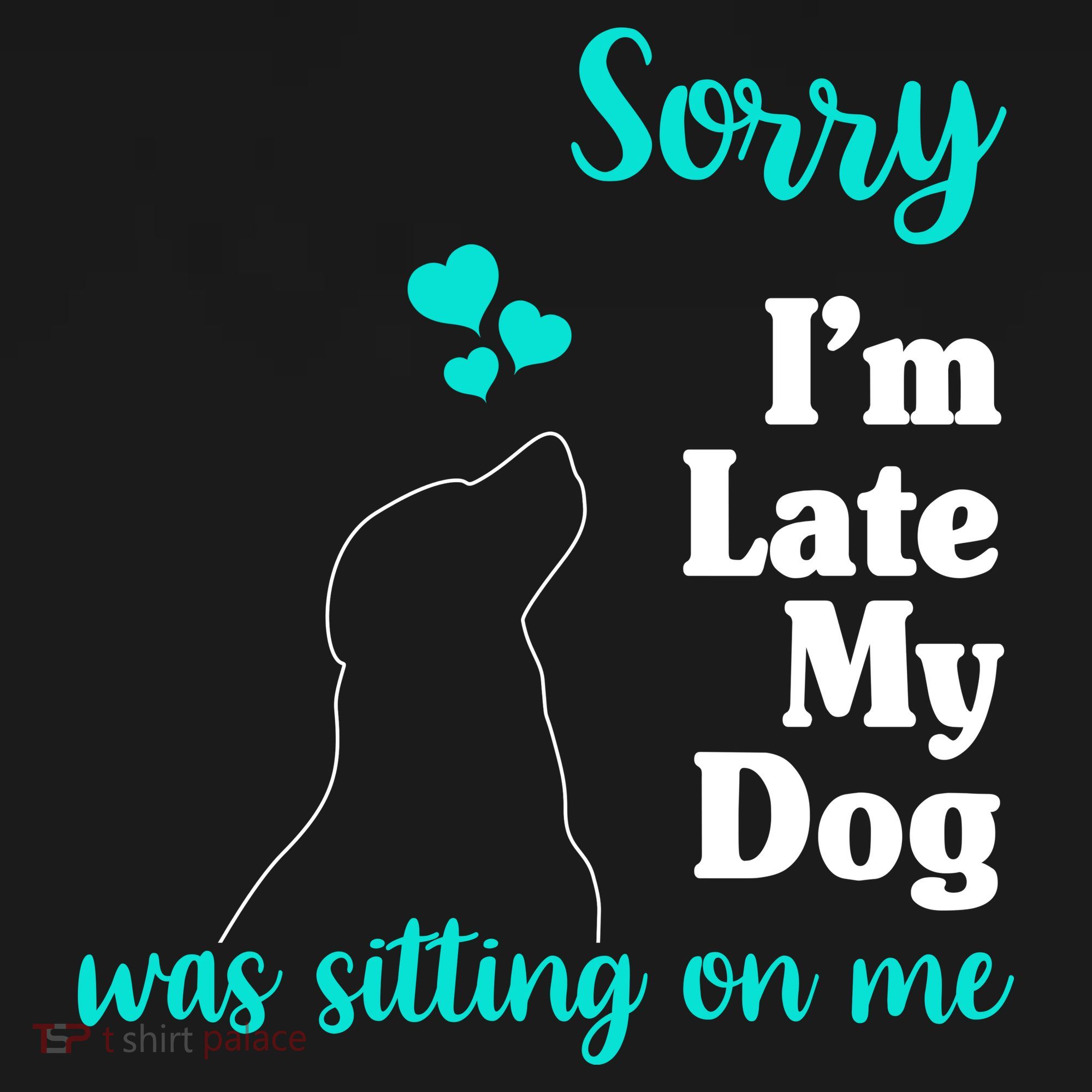 Sorry I'm Late My Dog Was Sitting On Me Ornament