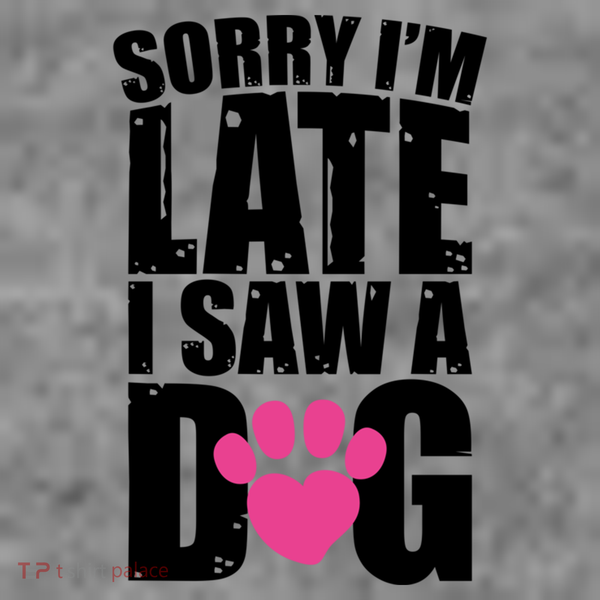 Sorry Im Late I Saw A Dog Gift Toddler Hoodie