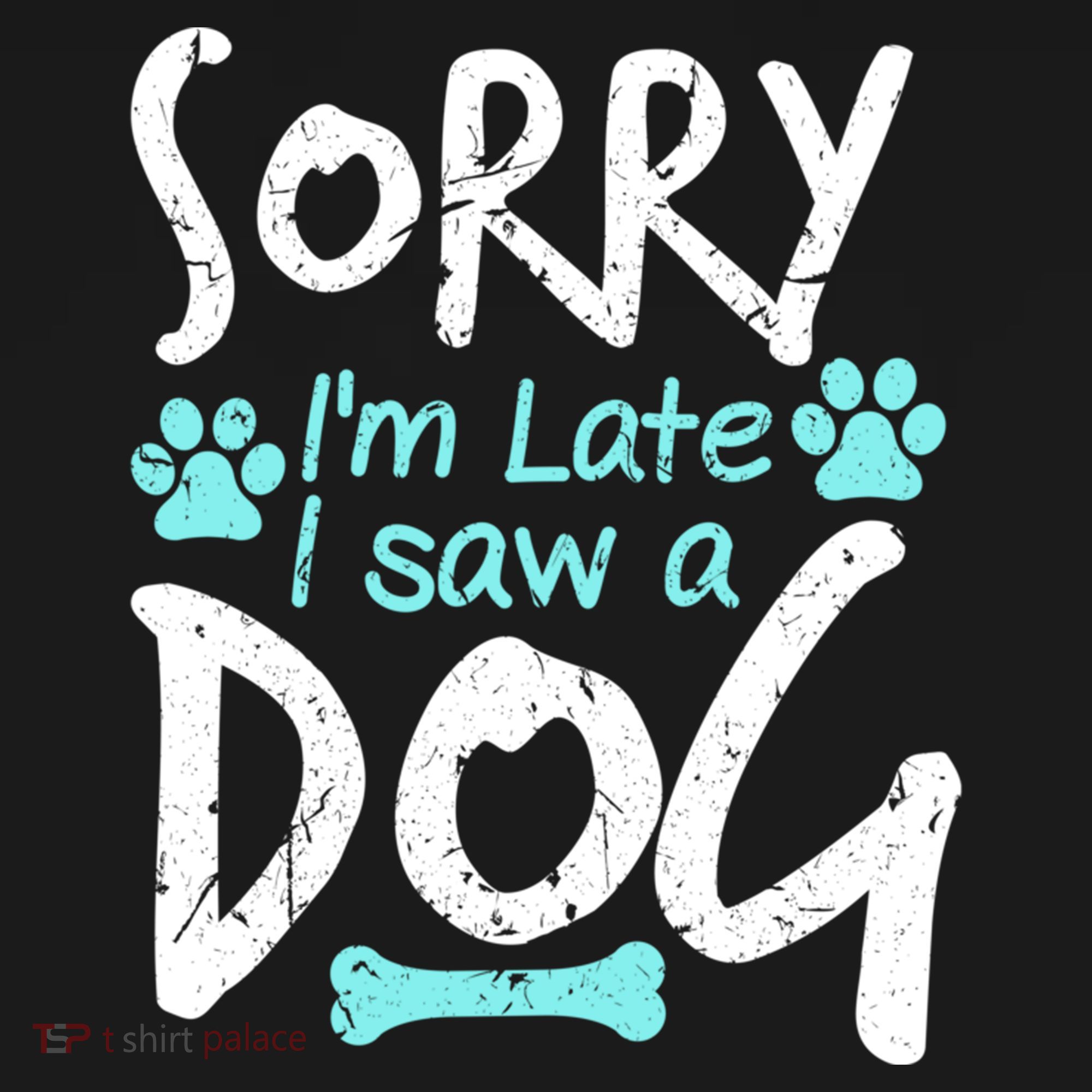 Sorry I'm Late I Saw A Dog Funny Pet Dog Breeder Funny Gift Women's Tank Top