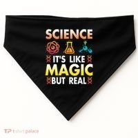 Science Is Like Magic But Real Positive Quote March For Science USA-Made Doggie Bandana thumb 0