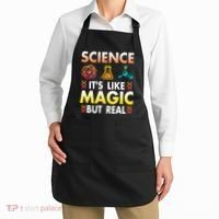 Science Is Like Magic But Real Positive Quote March For Science Apron thumb 2