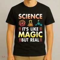 Science Is Like Magic But Real Positive Quote March For Science T-Shirt thumb 3