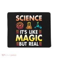 Science Is Like Magic But Real Positive Quote March For Science Mousepad thumb 0