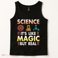 Science Is Like Magic But Real Positive Quote March For Science Tank Top thumb 2