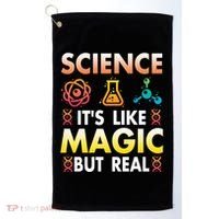 Science Is Like Magic But Real Positive Quote March For Science Golf Towel thumb 0