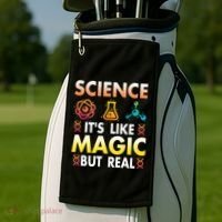 Science Is Like Magic But Real Positive Quote March For Science Golf Towel thumb 2