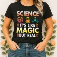 Science Is Like Magic But Real Positive Quote March For Science Women's T-Shirt thumb 2
