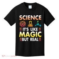 Science Is Like Magic But Real Positive Quote March For Science Kids T-Shirt thumb 0