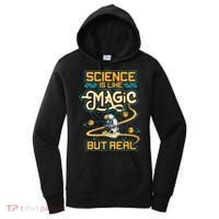 Science Is Like Magic But Real Funny Science Women's Hoodie thumb 0