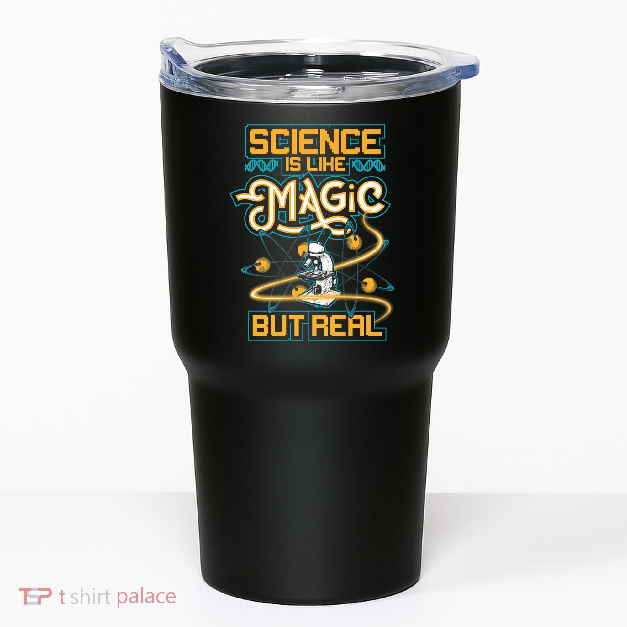 Science Is Like Magic But Real Funny Science Tumbler