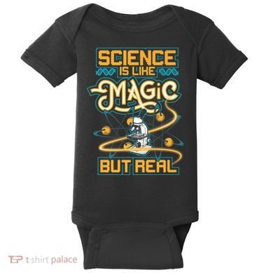 Science Is Like Magic But Real Funny Science Baby Bodysuit