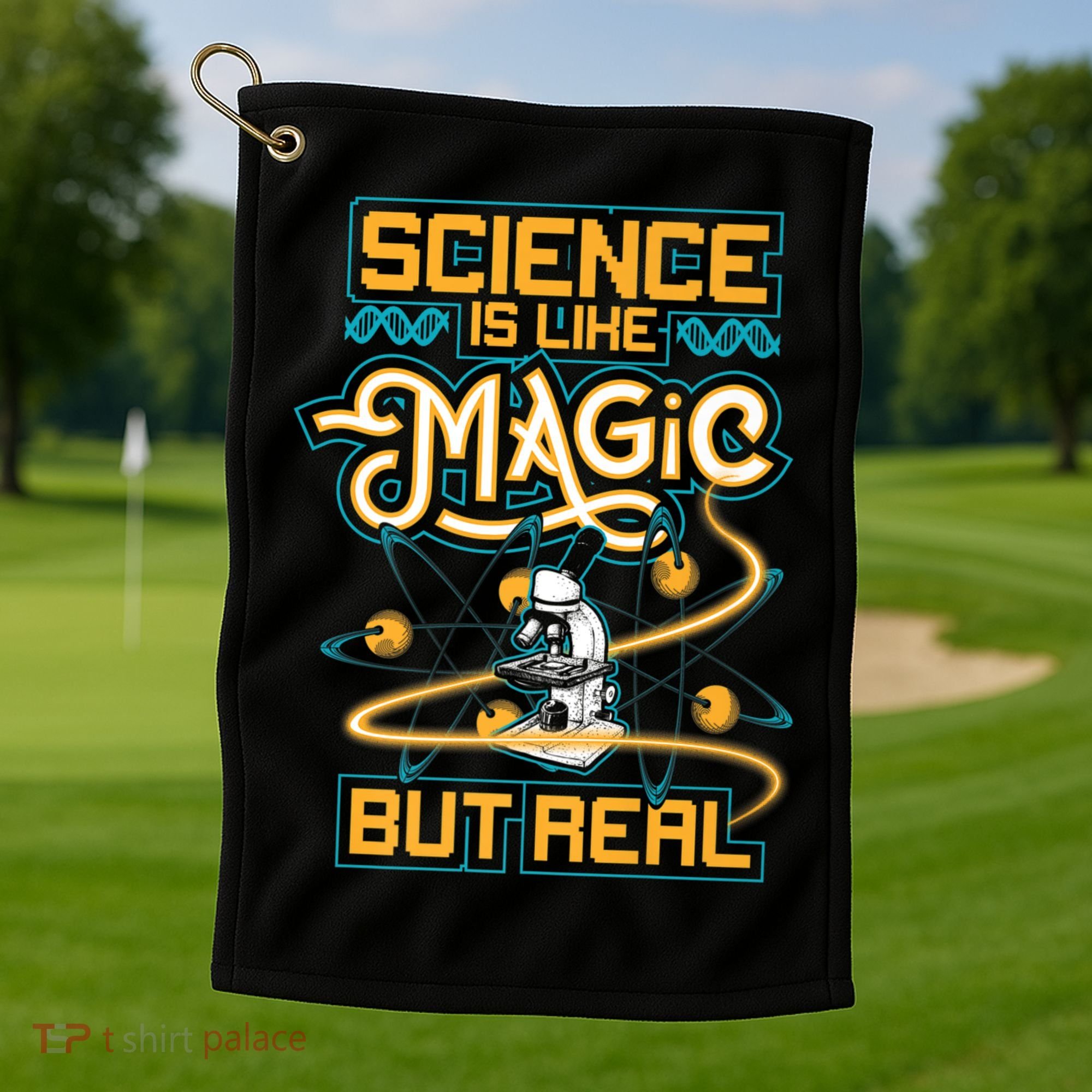 Science Is Like Magic But Real Funny Science Golf Towel