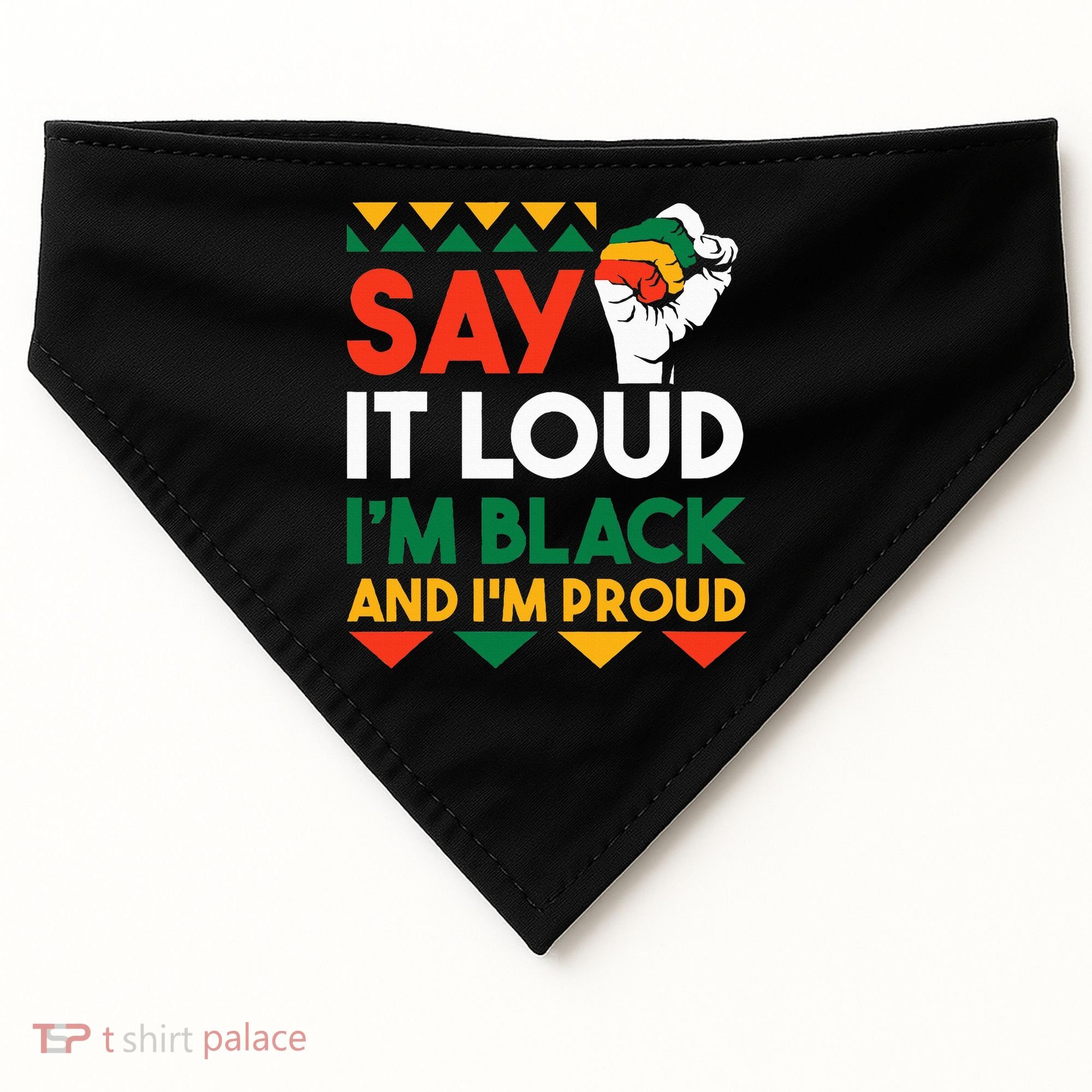 S.ay It L.oud I'm Black & I'm Proud Black History Month USA-Made Doggie Bandana