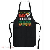 S.ay It L.oud I'm Black & I'm Proud Black History Month Apron thumb 0