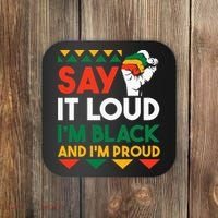 S.ay It L.oud I'm Black & I'm Proud Black History Month Coaster thumb 0