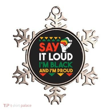 S.ay It L.oud I'm Black & I'm Proud Black History Month Ornament