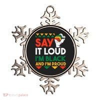 S.ay It L.oud I'm Black & I'm Proud Black History Month Ornament thumb 0