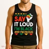 S.ay It L.oud I'm Black & I'm Proud Black History Month Tank Top thumb 3