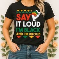 S.ay It L.oud I'm Black & I'm Proud Black History Month Women's T-Shirt thumb 2