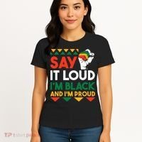 S.ay It L.oud I'm Black & I'm Proud Black History Month Women's T-Shirt thumb 4