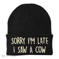 Sorry I'm Late I Saw A Cow Funny cows lovers Beanie thumb 0