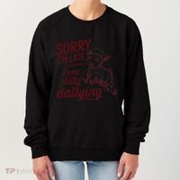 Sorry Im Late I Was Dilly Dallying Funny Cute Lamb Gift Women's Sweatshirt thumb 0