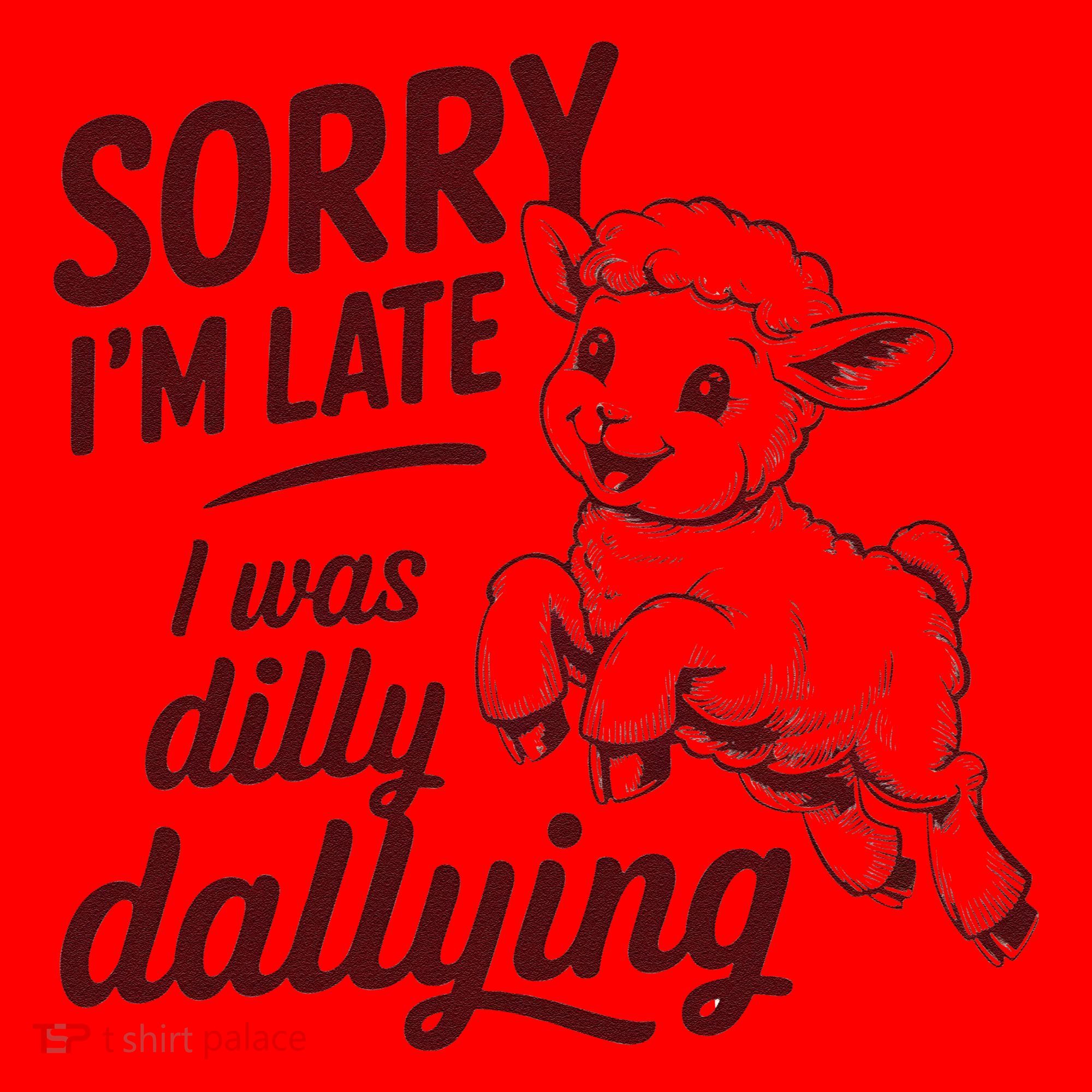 Sorry Im Late I Was Dilly Dallying Funny Cute Lamb Gift Santa Hat
