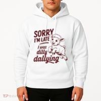 Sorry Im Late I Was Dilly Dallying Funny Cute Lamb Gift Hoodie thumb 2