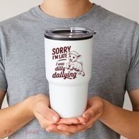 Sorry Im Late I Was Dilly Dallying Funny Cute Lamb Gift Tumbler thumb 2
