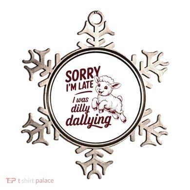 Sorry Im Late I Was Dilly Dallying Funny Cute Lamb Gift Ornament